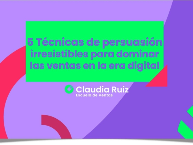 Portada 5 Técnicas de persuasión irresistibles_Mesa de trabajo 1 copia (1)